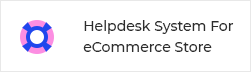 helpdesk-system-for-ecommerce-store.png?